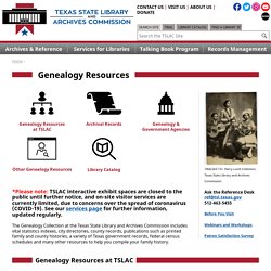 Genealogy - Texas State Library - Texas State Library and Archives Commission