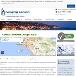 General Contractor in Orange County, Newport Beach, Irvine, Costa Mesa, Hollywood & Beverly Hills Give Breathe New Life Into Home - Greater Pacific Construction