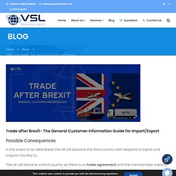 Trade after Brexit- The General Customer Information Guide for Import/Export