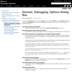 General, Debugging, Options Dialog Box