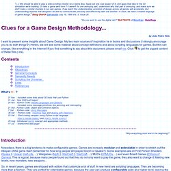 Clues for a General Game Design Methodology