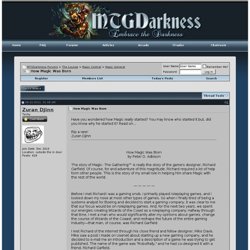 How Magic Was Born - Magic General - Magic: The Gathering Darkness Forums