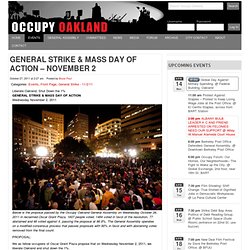GENERAL STRIKE & MASS DAY OF ACTION – NOVEMBER 2 - Occupy Oakland