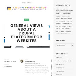 GENERAL VIEWS ABOUT A DRUPAL PLATFORM FOR WEBSITES