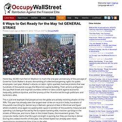 6 Ways to Get Ready for the May 1st GENERAL STRIKE