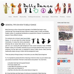 General tips on how to belly dance