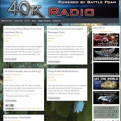 40K Radio – Warhammer 40,000 Internet Radio Talk Show
