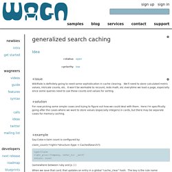 generalized search caching - Wagn