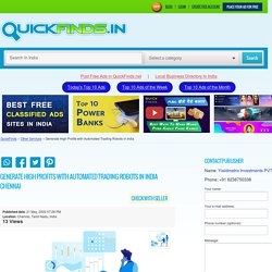 Generate High Profits with Automated Trading Robots in India Chennai - QuickFinds