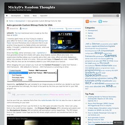 Auto-generate Custom Bitmap Fonts for XNA