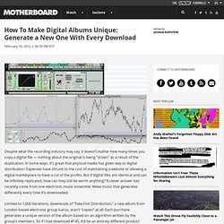 How To Make a Digital Album Unique: Generate a New One With Every Download