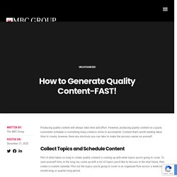 How to Generate Quality Content-FAST!