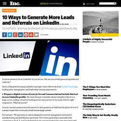 10 Ways to Generate More Leads and Referrals on LinkedIn