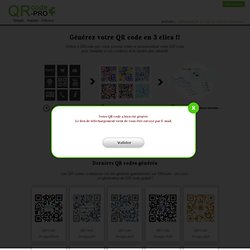 QR Code - Générateur de QR Codes Personnalisés