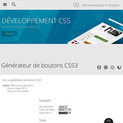 Generateur de boutons CSS3 - Design et programmation web2 - Dji