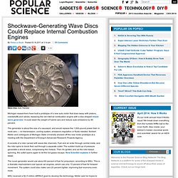 Shockwave-Generating Wave Discs Could Replace Internal Combustion Engines