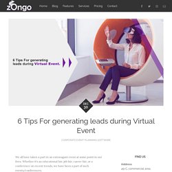6 Tips For generating leads during Virtual Event