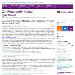 Generating Dynamic Methods with Expression Trees in Visual Studio 2010 - C# Frequently Asked Questions