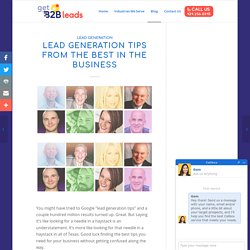 Lead Generation Tips from the Best in the Business - GetB2B Leads
