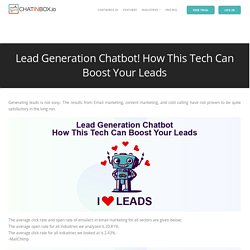 Lead Generation Chatbot! How This Tech Can Boost Your Leads