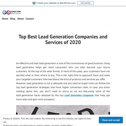 Top Best Lead Generation Companies and Services of 2020 – Online Lead Generation Company