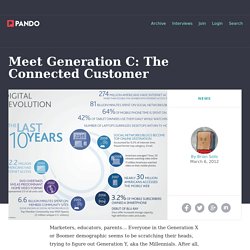 Meet Generation C: The Connected Customer