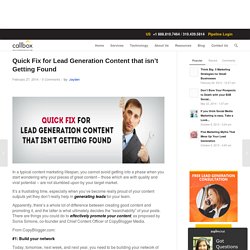 Quick Fix for Lead Generation Content that isn’t Getting Found