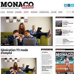 Génération Y?: mode d'emploi - Monaco Hebdo