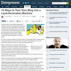 10 Ways to Turn Your Blog into a Lead-Generation Machine