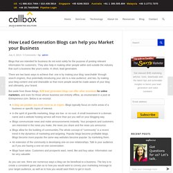 How Lead Generation Blogs can help you Market your BusinessB2B Lead Generation, Appointment Setting, Telemarketing