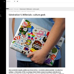 Génération Y, Millenials : culture geek