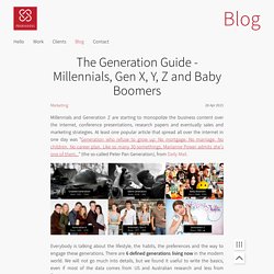 The Generation Guide - Millennials, Gen X, Y, Z and Baby Boomers