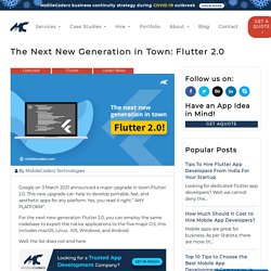 The Next New Generation in Town: Flutter 2.0 – MobileCoderz