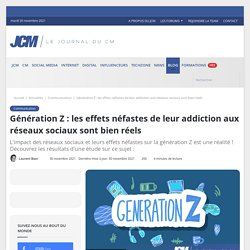 Génération Z : Effets néfastes et addiction aux réseaux sociaux