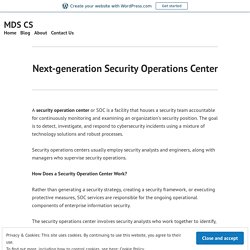 Next-generation Security Operations Center