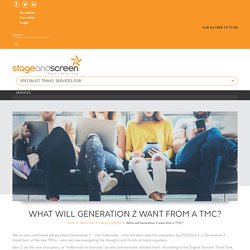What will Generation Z want from a TMC?