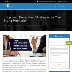 5 Top Lead Generation Strategies for Your Brand Promotion