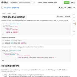 Thumbnail Generation · thoughtbot/paperclip Wiki