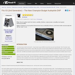 “Fiio X3 (2nd Generation) – The New Champion Budget Audiophile DAP” - Brooko’s Review of FiiO X3 2nd gen Ultraportable Hi-Res DAP