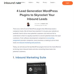 4 Lead Generation WordPress Plugins to Skyrocket Your Inbound Leads