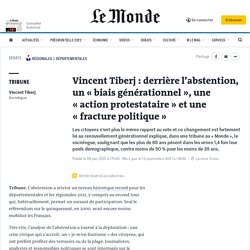 Vincent Tiberj : derrière l’abstention, un « biais générationnel », une « action protestataire » et une « fracture politique »