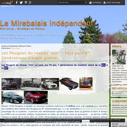 Les Peugeot du niveau "400" - 1ère partie : Générations d'avant guerre... - Le Mirebalais Indépendant