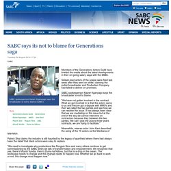 SABC says its not to blame for Generations saga:Tuesday 26 August 2014