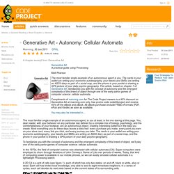 Generative Art - Autonomy: Cellular Automata