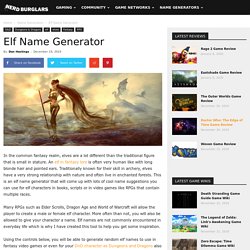 Elf Name Generator - Fantasy Elvish Names - Nerdburglars Gaming
