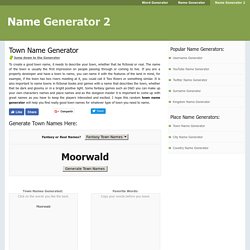 Town Name Generator - Generate Real And Fantasy Town Names!