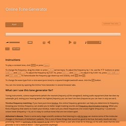 Online Tone Generator - generate pure tones of any frequency