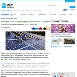 Make A Solar Power Generator For Under $300