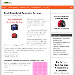 quiet generator Reviews and information