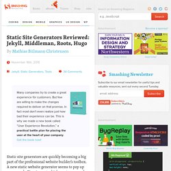 Static Website Generators Reviewed: Jekyll, Middleman, Roots, Hugo